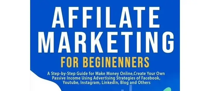 Affiliate Marketing for Beginners: How to Earn Passive Income Online
